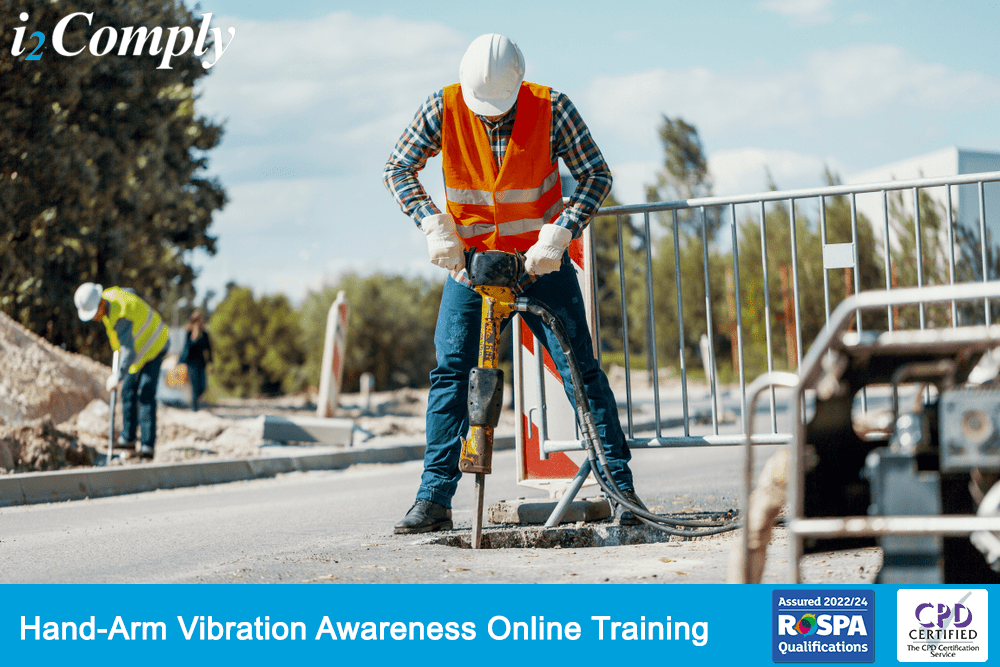 Hand-Arm Vibration (HAV) Training Course